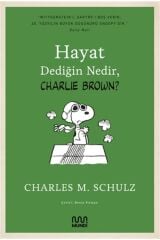 Hayat Dediğin Nedir, Charlie Brown? - Charles M. Schulz 9786057432636