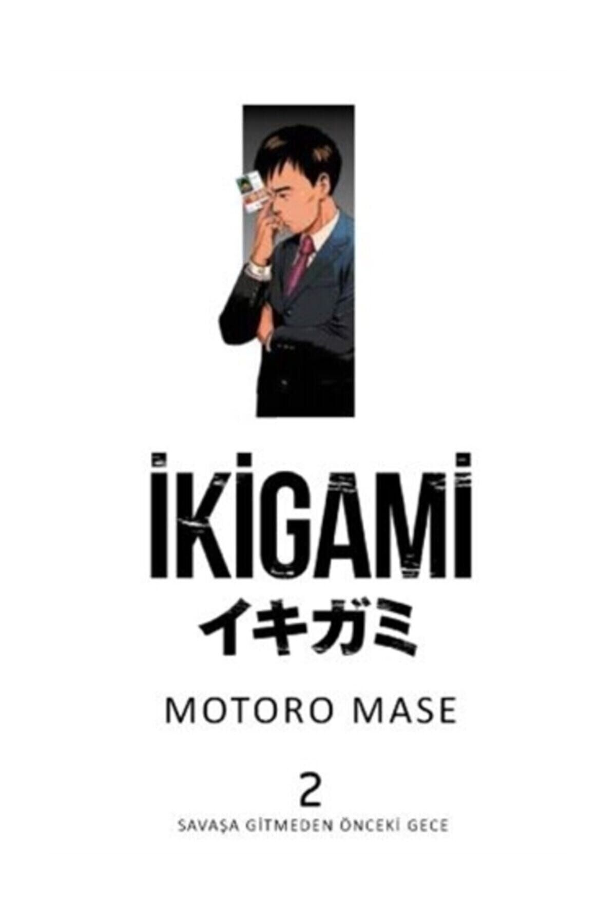 Ikigami Cilt-2