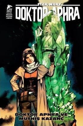 Star Wars Doktor Aphra ve Müthis Kazanç