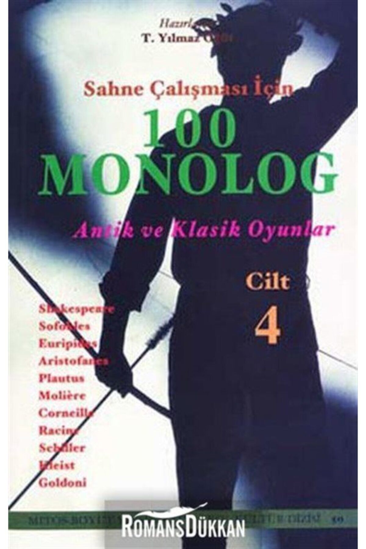 Sahne Çalışması İçin 100 Monolog Cilt 4