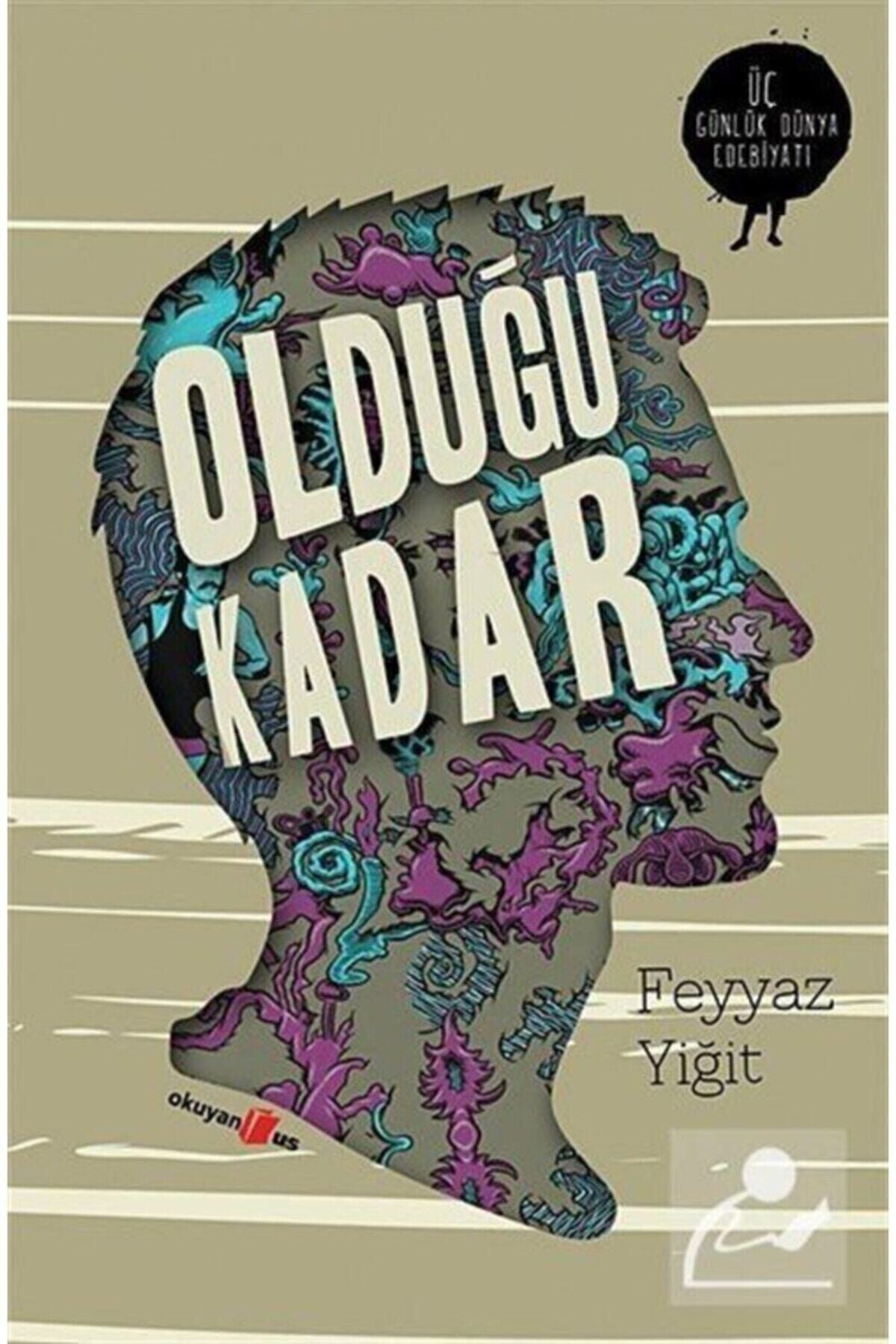 Olduğu Kadar