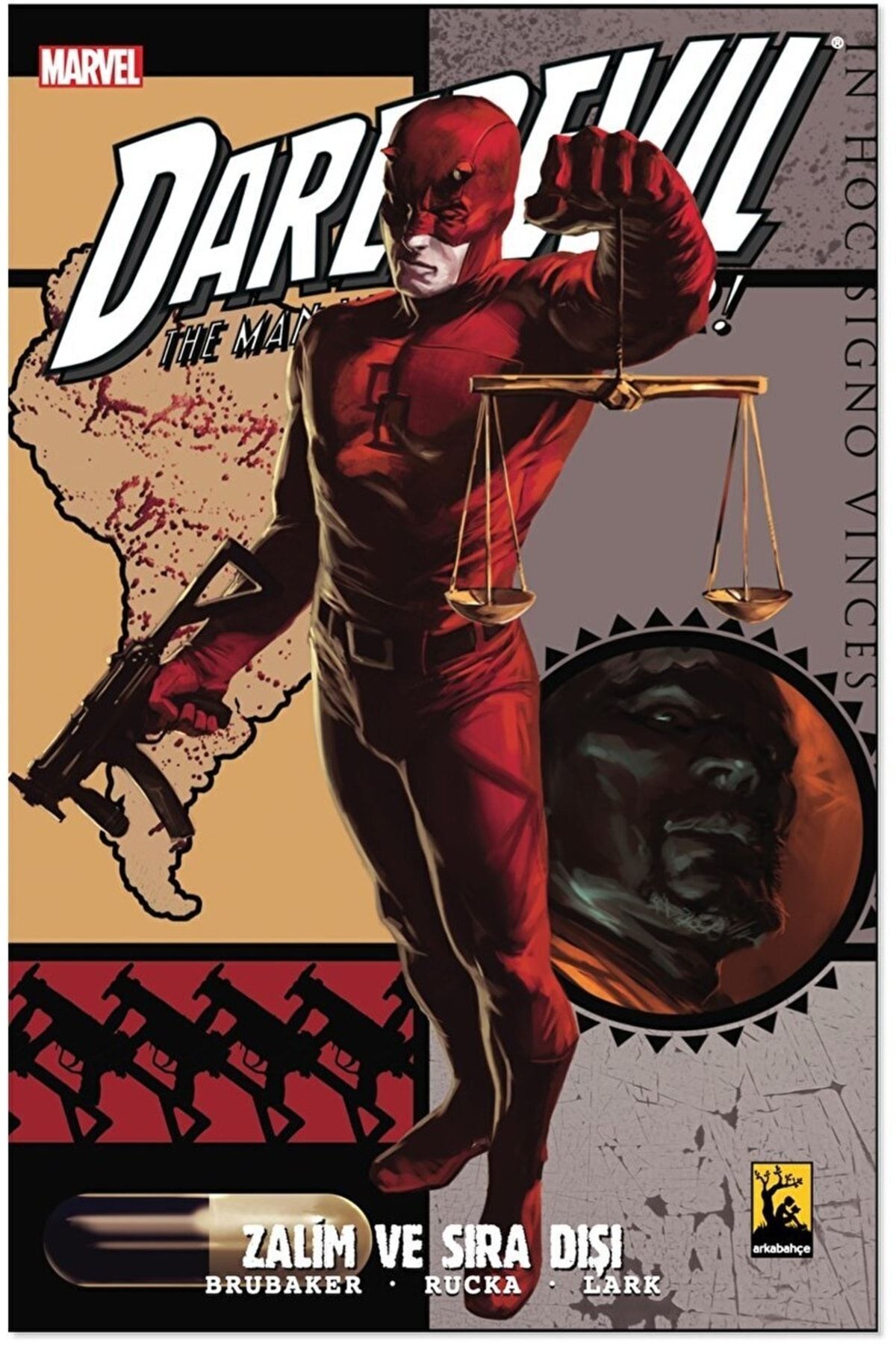 Daredevil Cilt 5 Zalim Ve Sıra Dışı