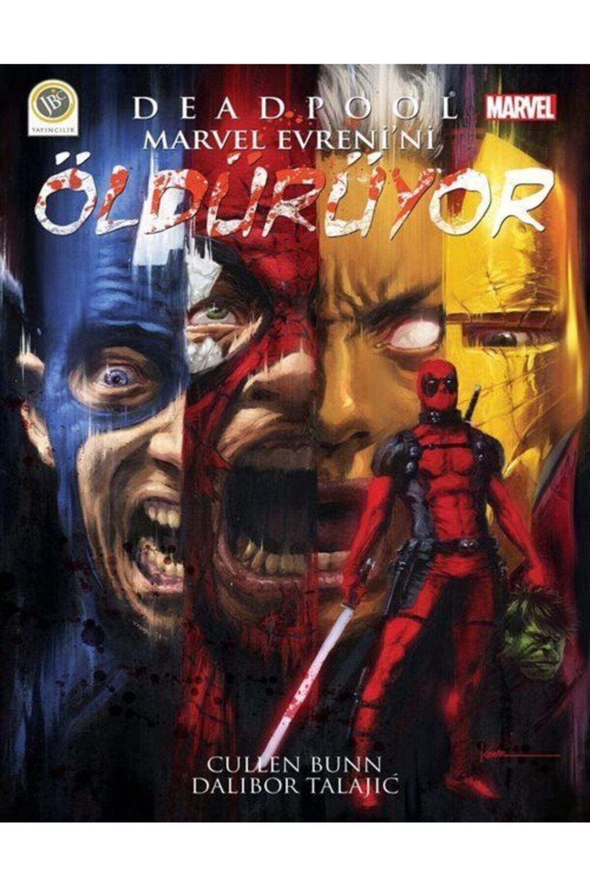 Deadpool Marvel Evreni'ni Öldürüyor