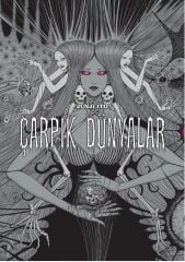 Çarpık Dünyalar - Junji Ito Artbook