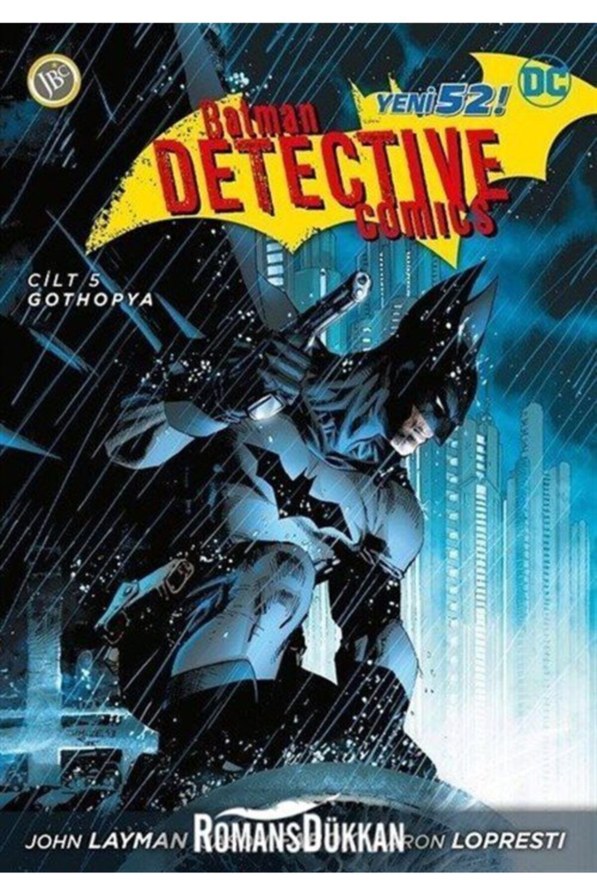 Batman Dedektif Hikayeleri Cilt 5 Gothopya