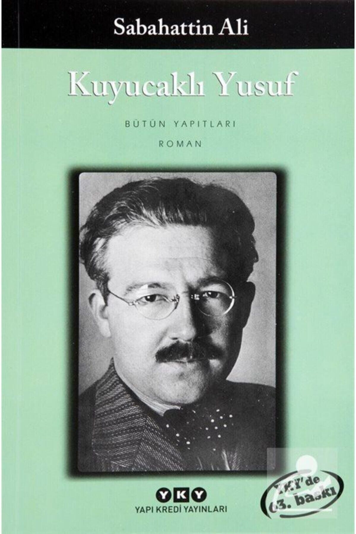 Yky / Kuyucaklı Yusuf