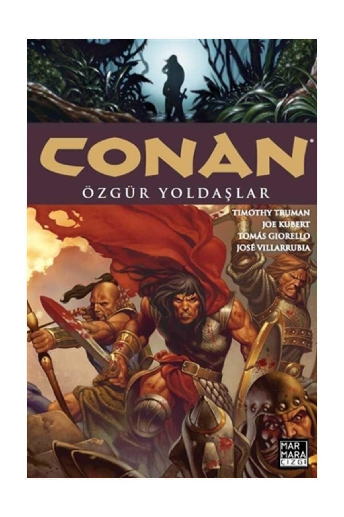 Conan 3 - Özgür Yoldaşlar