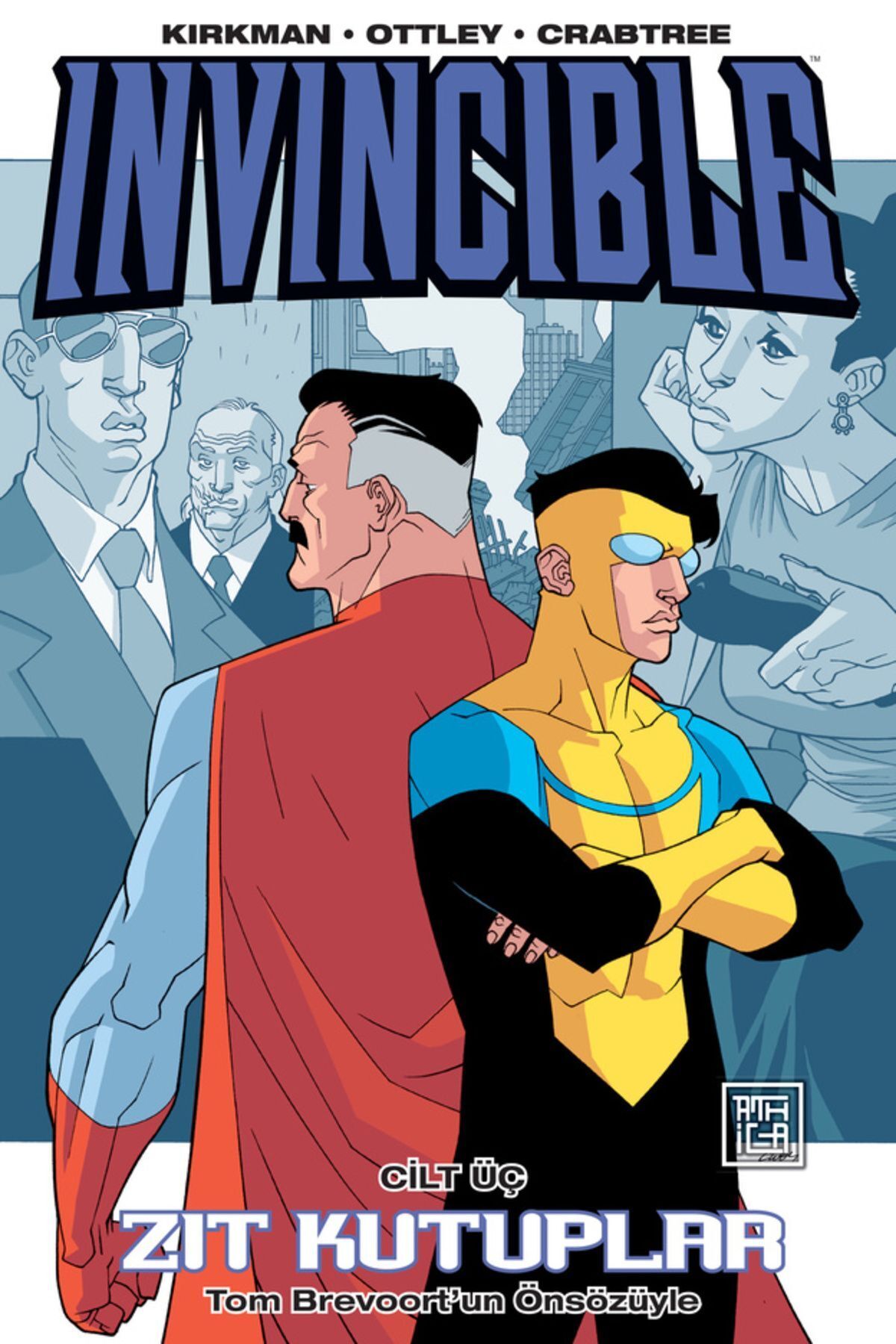 Invincible 3 - Zıt Kutuplar