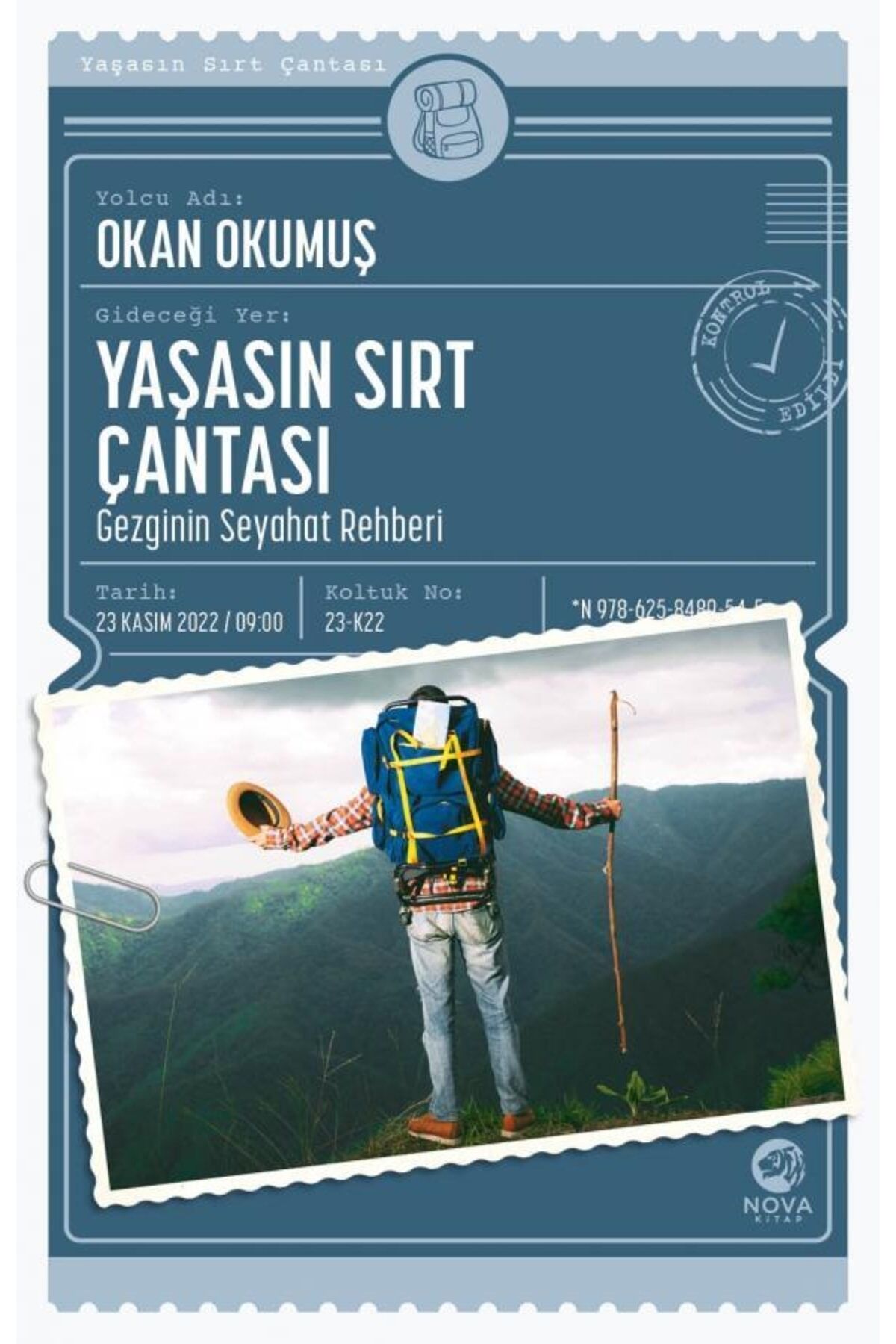 Yaşasın Sırt Çantası: Gezginin Seyahat Rehberi