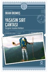 Yaşasın Sırt Çantası: Gezginin Seyahat Rehberi