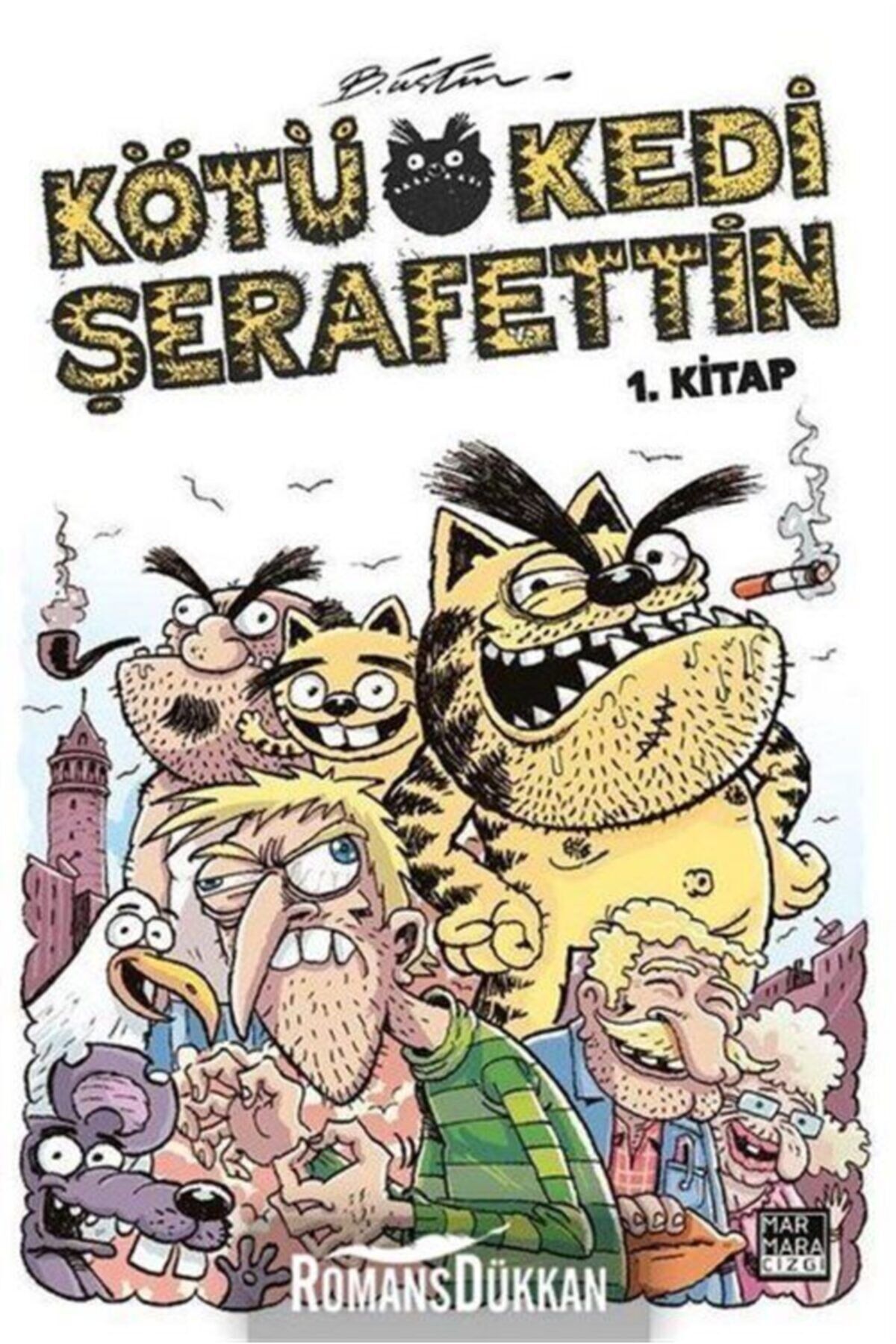 Kötü Kedi Şerafettin 1 Kitap Bülent Üstün