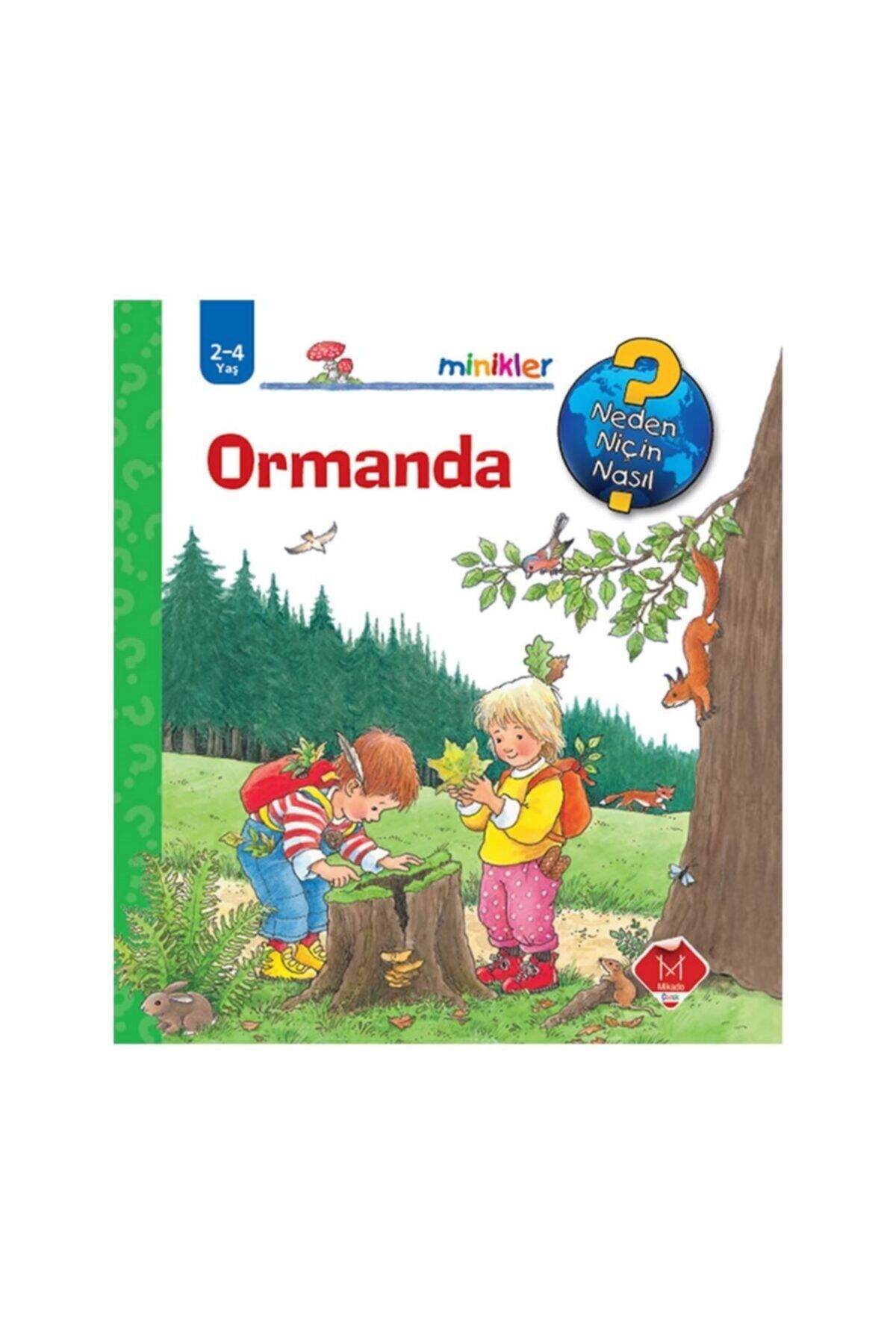 Ormanda / Neden, Niçin, Nasıl? Serisi